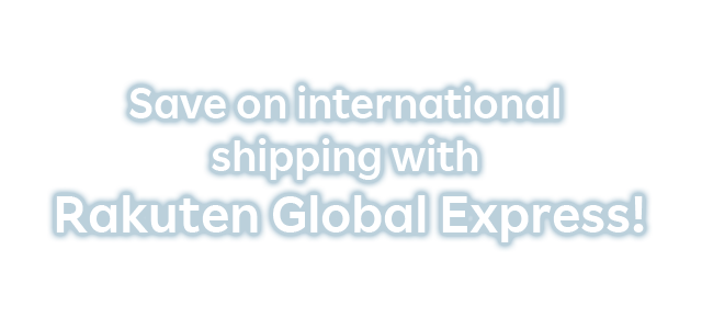 Save on international shipping with Rakuten Global Express!