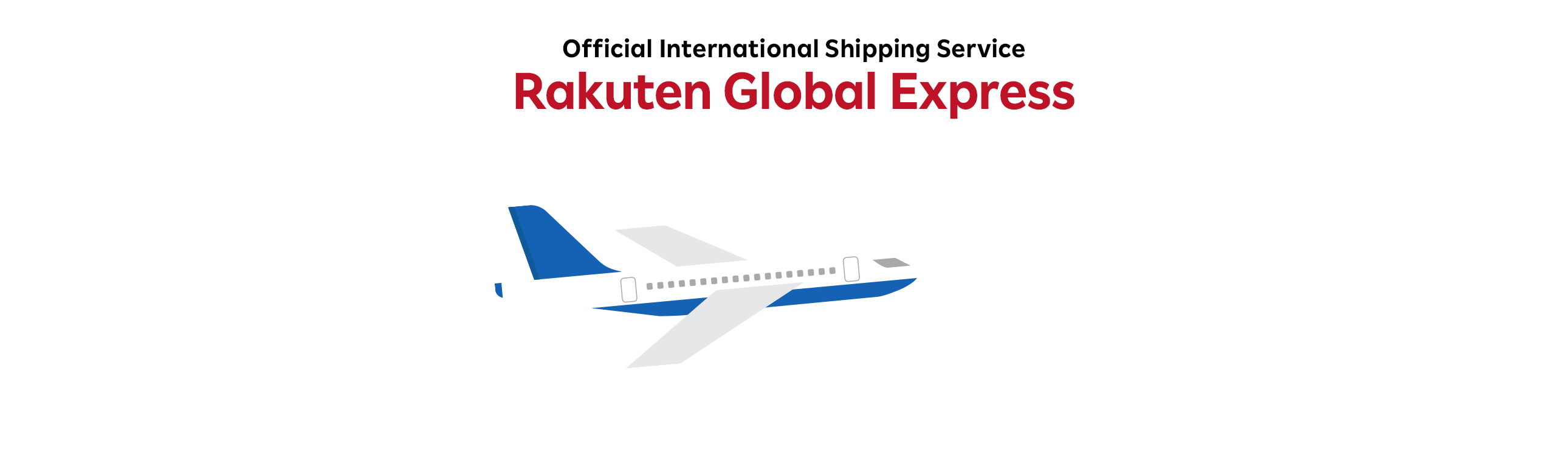 Rakuten Global Express] Rakuten's Official International Shipping  (Forwarding) Service
